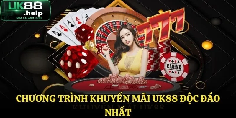 Khuyến Mãi UK88 - Ưu Đãi Hấp Dẫn Dành Cho Tất Cả Hội Viên 3 Tổng hợp khuyến mãi tại UK88